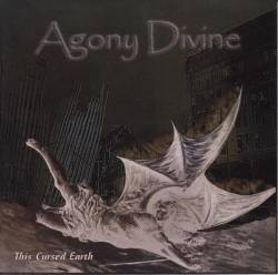 Agony Divine : This Cursed Earth
